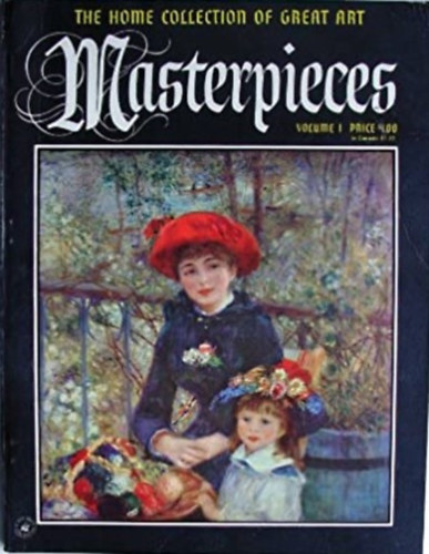 Louis Zara - The Home Collection of Great art Masterpieces - Volume I