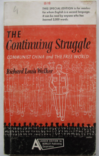 The continuing struggle-Communist China and the free world (Richard Louis Walker)