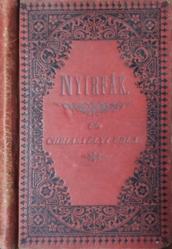 Chriast�lyi B�la - Ny�rf�k - T�rcagy�jtem�ny