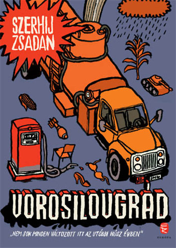 Szerhij Zsadan - Vorosilovgr�d