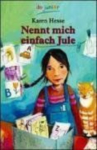 Karen Hesse - Nennt mich einfach Jule