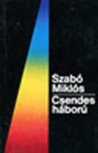 Szab Mikls: - Csendes hbor