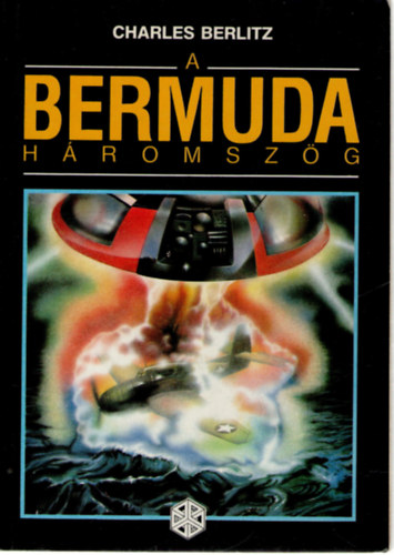 Charles Berlitz - A Bermuda-h�romsz�g - Ablak a kozmoszra?