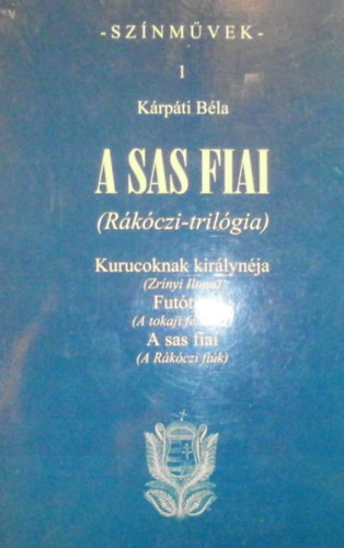 Kárpáti Béla - A Sas fiai