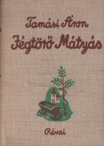 Tam�si �ron - J�gt�r� M�ty�s