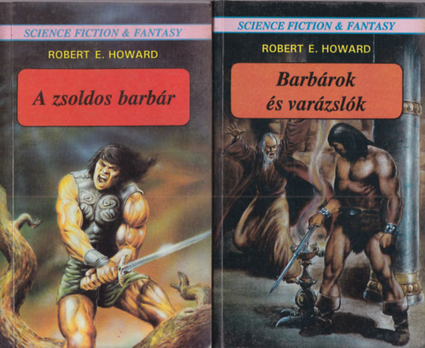 Robert E. Howard - 2 db. Science fiction and fantasy (A zsoldos barbár + Barbárok és varázslók)