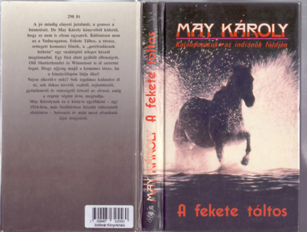 Fordtotta: Hegeds Arthur May Kroly - A fekete tltos - Kalandozsok az indinok fldjn (Msodik, javtott kiads - j sorozat May Kroly knyveibl)