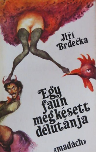 Jiri Brdecka - Egy faun megk�sett d�lut�nja