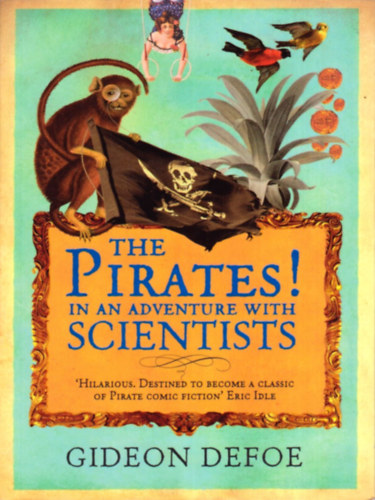 Gideon Defoe - The Pirates! In an Adventure with Scientists
