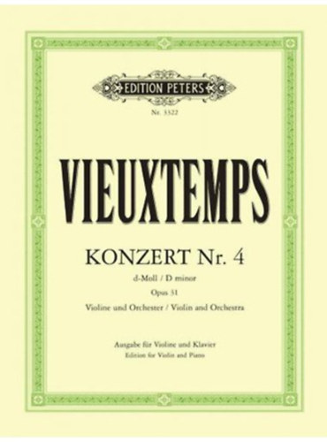 Henri Vieuxtemps - Violinkonzert Nr. 4 d-Moll Opus 31 Violine und Klavier