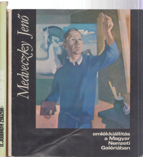 O. Jobbágyi Zsuzsa - 2 db. Medveczky Jenő könyv: Medveczky Jenő + Medveczky Jenő emlékkiállítás