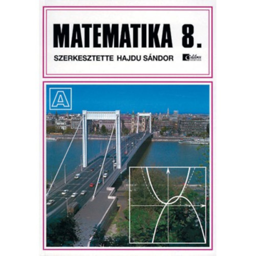 Dr. Hajdu Sndor  (szerk.) - Matematika 8. osztly alapszint