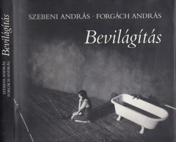Szebeni Andr�s-Forg�ch Andr�s - Bevil�g�t�s - Kamaraszinh�zi k�zi�b�c�