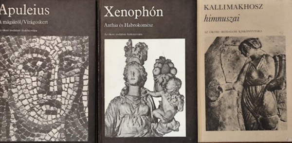Xenoph�n, Kallimakhosz Apuleius - 3 db k�tet Az �kori irodalom kisk�nyvt�ra sorozatb�l