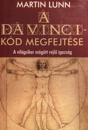 Martin Lunn - A Da Vinci-kd megfejtse