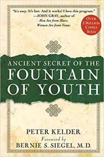 Peter Kelder - Ancient Secret of the Fountain of Youth Book 1