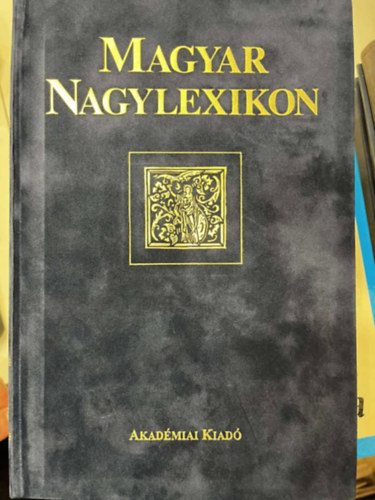 Élesztős-Rostás (szerk.) - Magyar Nagylexikon I-XVIII. (Díszkiadás)