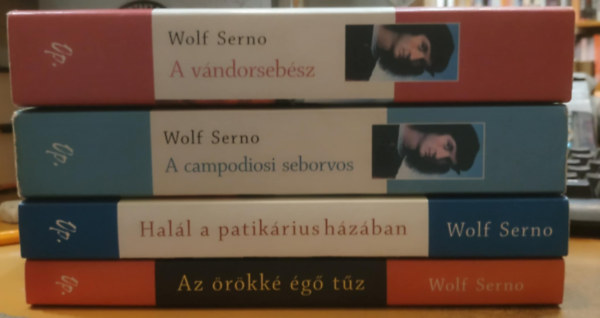 Wolf Serno - 4 db Wolf Serno: A vndorsebsz + A campodiosi seborvos + Hall a patikrius hzban + Az rkk g tz