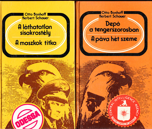 Otto Bonhoff; Herbert Schauer - A láthatatlan sisakrostély - A maszkok titka + Depó a tengerszorosban - A páva hét szeme (2 kötet)