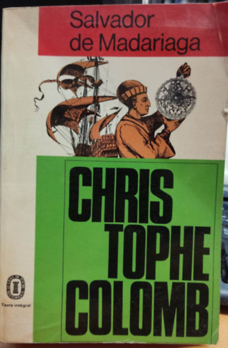 Salvador de Madariaga - Christophe Colomb