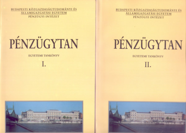 Bnfi Tams - Sulyok-Pap Mrta  (Szerk.) - Pnzgytan I-II. (Budapesti Kzgazdasgtudomnyi s llamigazgatsi Egyetem - Pnzgyi Intzet - Msodik, javtott kiads)