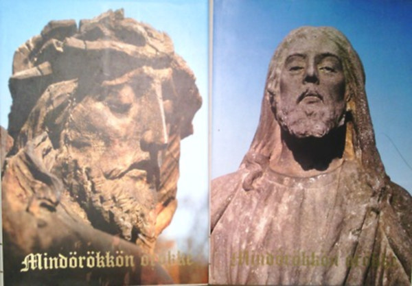 Olasz Ferenc - Mindörökkön örökké I-II. (meditációs könyv)