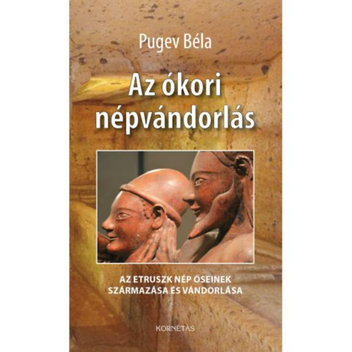 Pugev Bla - Az kori npvndorls