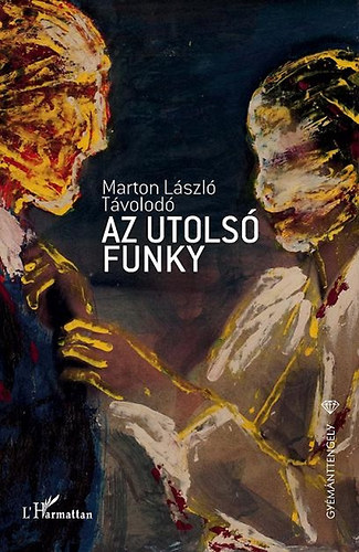 Marton Lszl Tvolod - Az utols funky