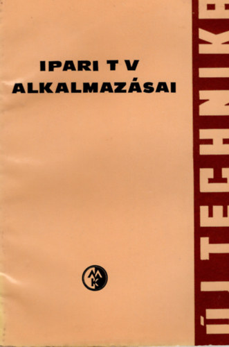 Simon Gyula - Ipari TV alkalmaz�sai