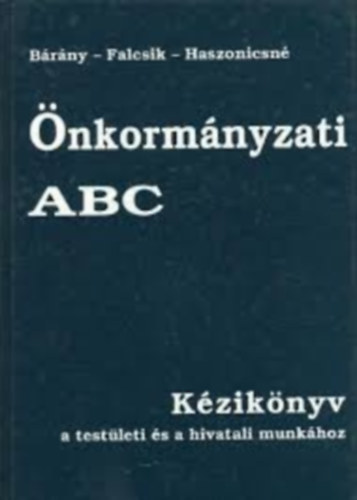 Brny-Falcsik-Haszonicsn - nkormnyzati ABC