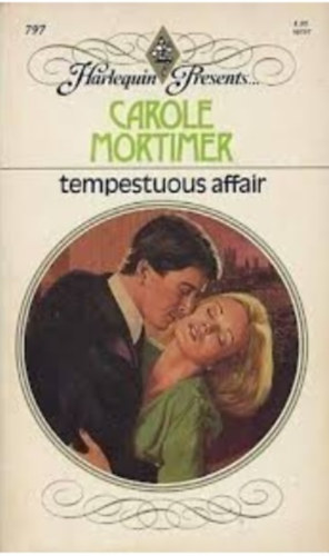 Carole Mortimer - Tempestuous Affair