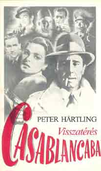 Peter Hartling - Visszatérés Casablancába