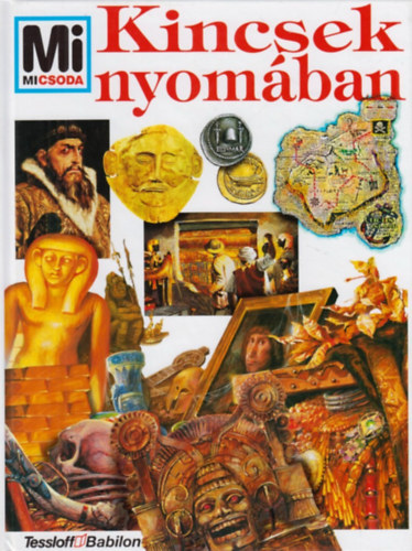 Norbert von Frankenstein - Kincsek nyom�ban  (Mi micsoda 32.)