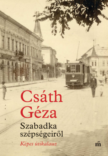 Csth Gza - Szabadka szpsgeirl