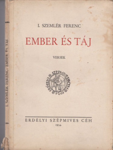 I. Szemlr Ferenc - Ember s tj - Versek (I. kiads)