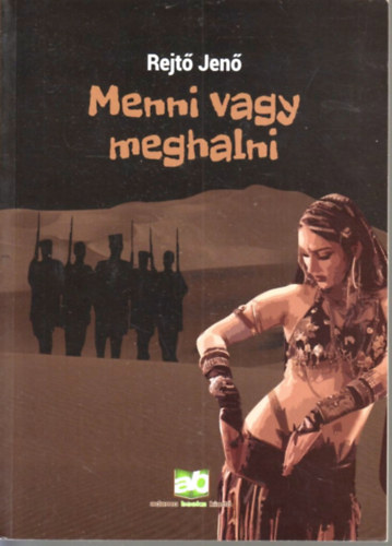 Rejt� Jen� - Menni vagy meghalni