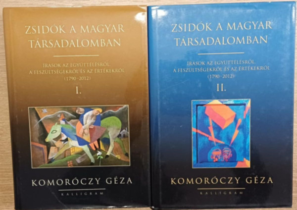 Komoróczy Géza - Zsidók a magyar társadalomban I-II.