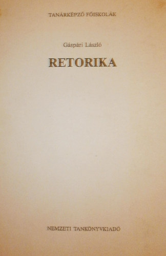 Gáspári László - Retorika