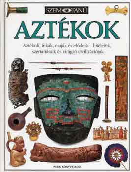 Elizabeth Baquedano - Azt�kok - Szemtan� sorozat