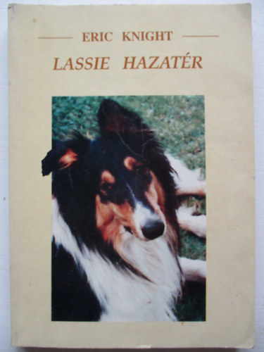 Eric Knight - Lassie hazatr