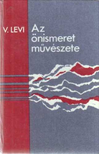 Vlagyimir Levi - Az nismeret mvszete