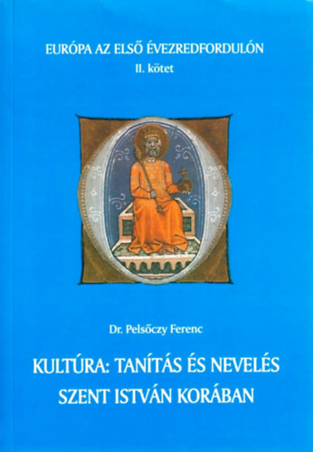 Kultra: tants s nevels Szent Istvn korban