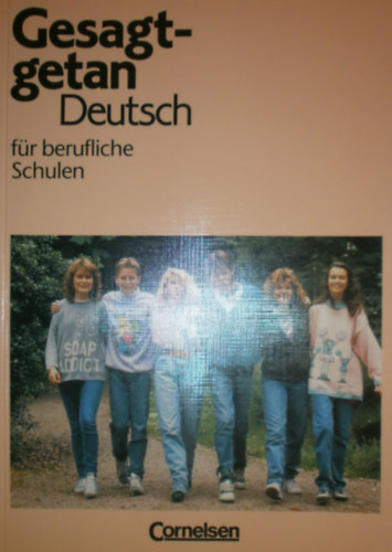 Rudolf Halbritter - Dorothea Weidinger  (szerk.) - Gesagt - getan (Deutsch)