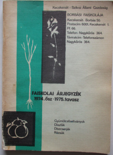 Faiskolai �rjegyz�k - Sasad MGTSZ faiskolai �rjegyz�ke 1973 �sz - 1974 tavasz