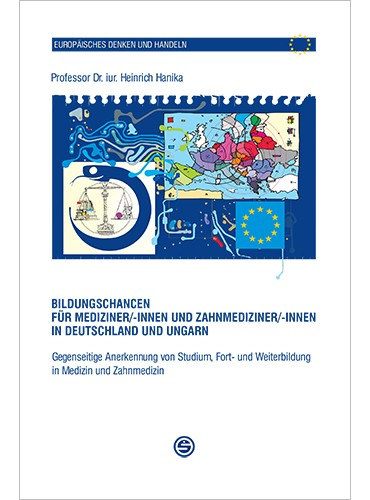 Heinich Hanika - Bildungshancen für mediziner/-innen und Zahnenmediziner/-Innen in deutschland und ungarn