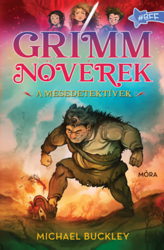 Michael Buckley - Grimm n�v�rek - A mesedetekt�vek