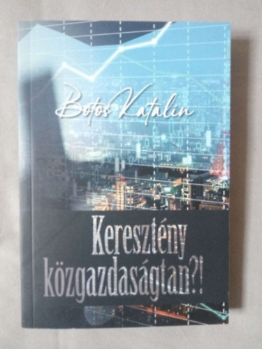 Keresztny kzgazdasgtan?!