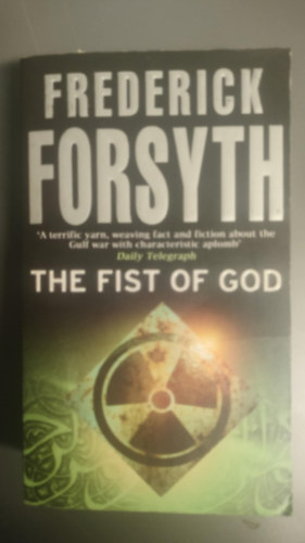 Frederick Forsyth - Fist Of God