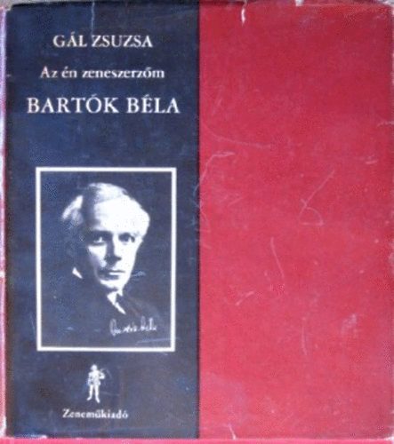 G�l Zsuzsa - Bart�k B�la