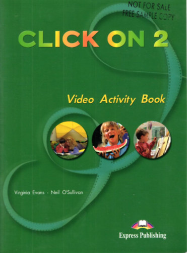 Virginia Evans - Neil O'Sullivan - Click on 2 - Video Activity Book - Megoldó kulcs füzettel együtt
